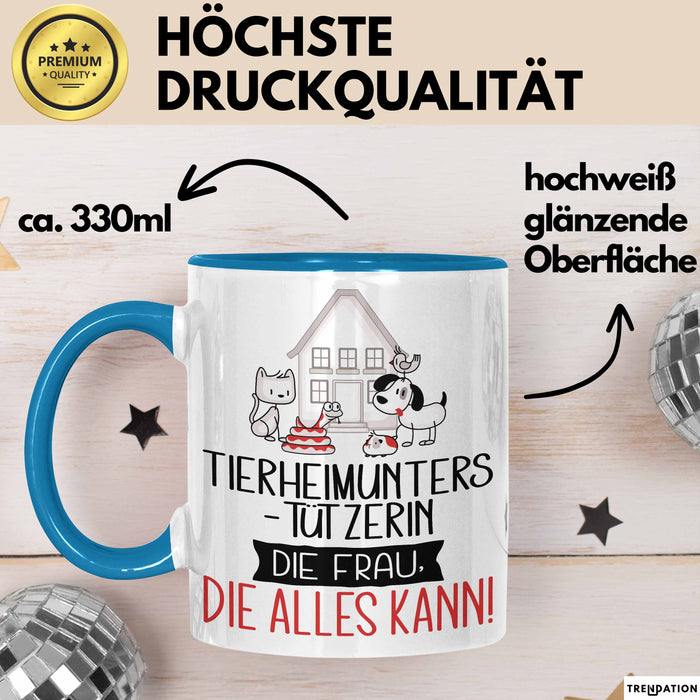 Tierheimunterstützerin Geschenk Tasse Becher Die Frau Die Allen Kann Geschenkidee für eine Tierheimunterstützerin Lustig Blau Trendation