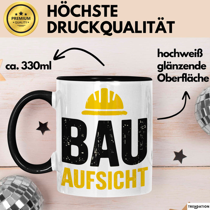 Bauleiter Bauunternehmer Tasse Geschenk Lustige Geschenkidee Spruch Bau Aufsicht Trendation