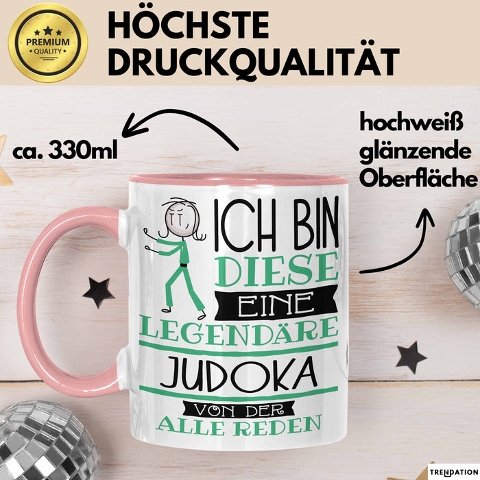 Judoka Tasse Geschenk Ich Bin Diese Eine Legendäre Judoka Von Der Alle Reden Geschenkidee Geburtstag Weihnachten Trendation