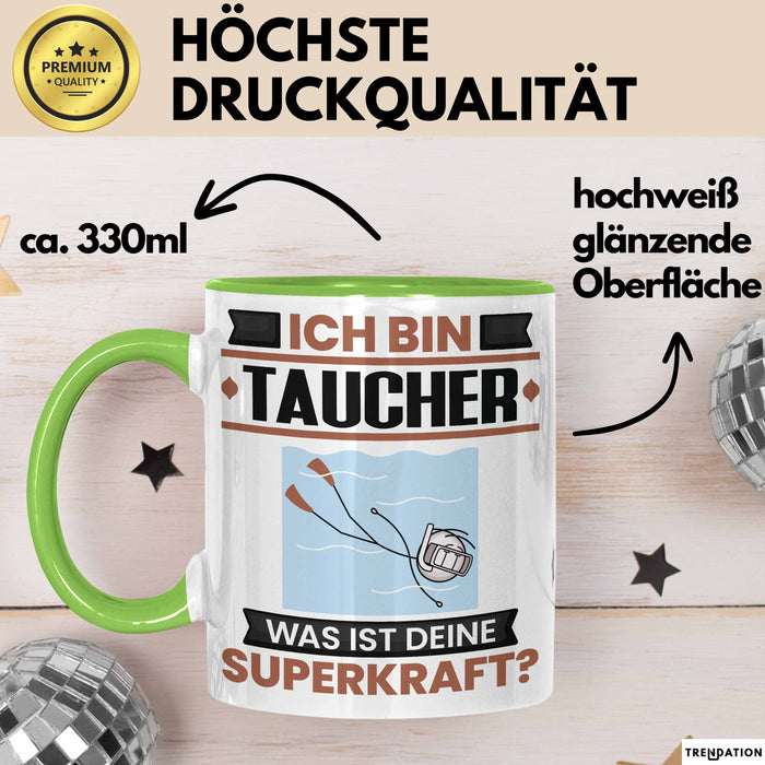 Taucher Tasse Geschenk für Taucher Geburtstag Lustiger Spruch Kaffee-Becher Was Ist Deine Superkraft Grün Trendation