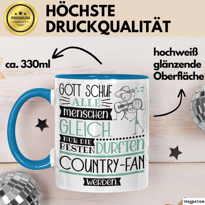 Country-Fan Geschenk Becher Tasse Gott Schuf Alle Menschen Gleich Nur Die Besten Durfeten Country-Fan Werden Geschenkidee Lustig Blau Trendation