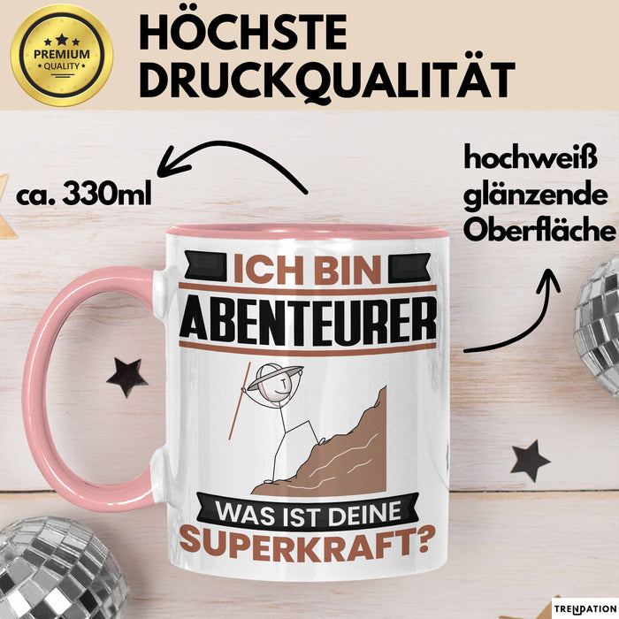 Abenteurer Tasse Geschenk für Abenteurer Geburtstag Lustiger Spruch Kaffee-Becher Was Ist Deine Superkraft Rosa Trendation