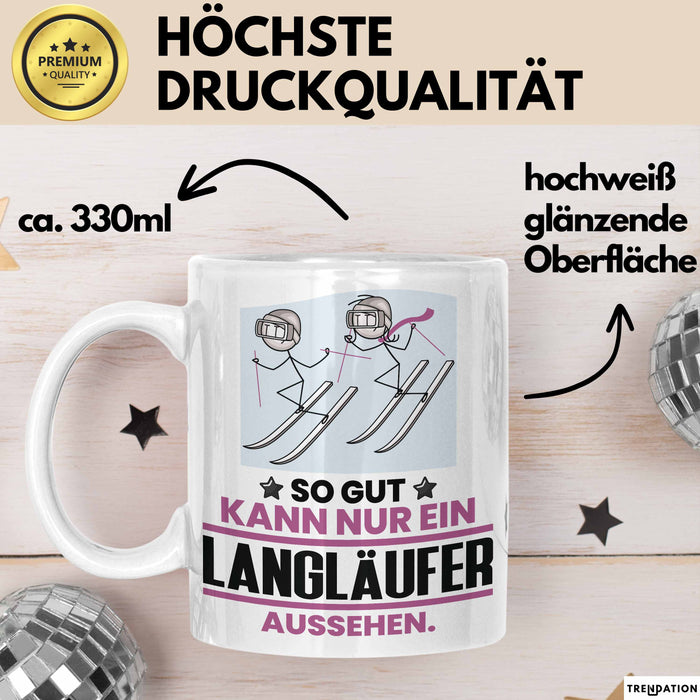 Langläufer Geschenk Tasse So Gut Kann Nur Ein Langläufer Aussehen Geschenkidee Kaffee-Becher Weiß Trendation