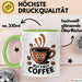 Kaffee Süchtiger Tasse Geschenk Lustige Geschenkidee Spruch Für Koffein Liebhaber Grün Trendation