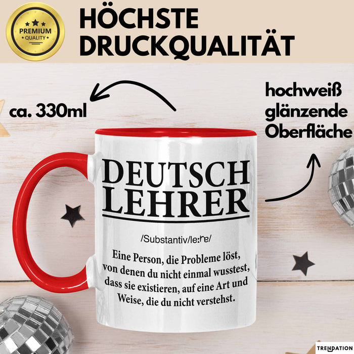 Deutschlehrer Unterricht Tasse Geschenk Lustige Geschenkidee Spruch Deutsch Lehrer Rot Trendation