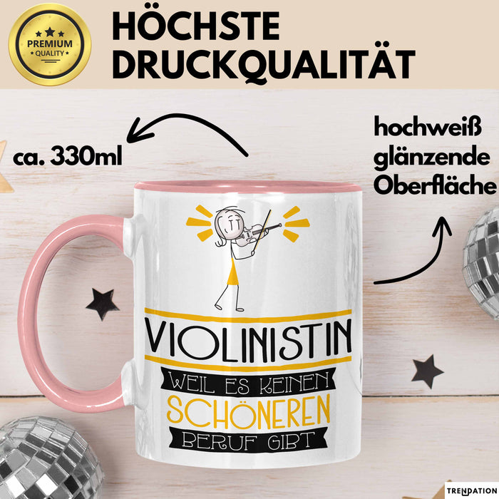 Violinistin Weil Es Keinen Schöneren Beruf Gibt Tasse Geschenk für Eine Violinistin Lustig Rosa Trendation