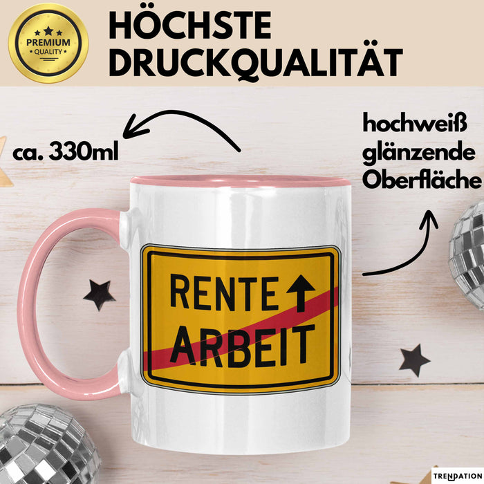 Rentner Tasse Geschenk Rente Arbeit Ruhestand Rosa Trendation