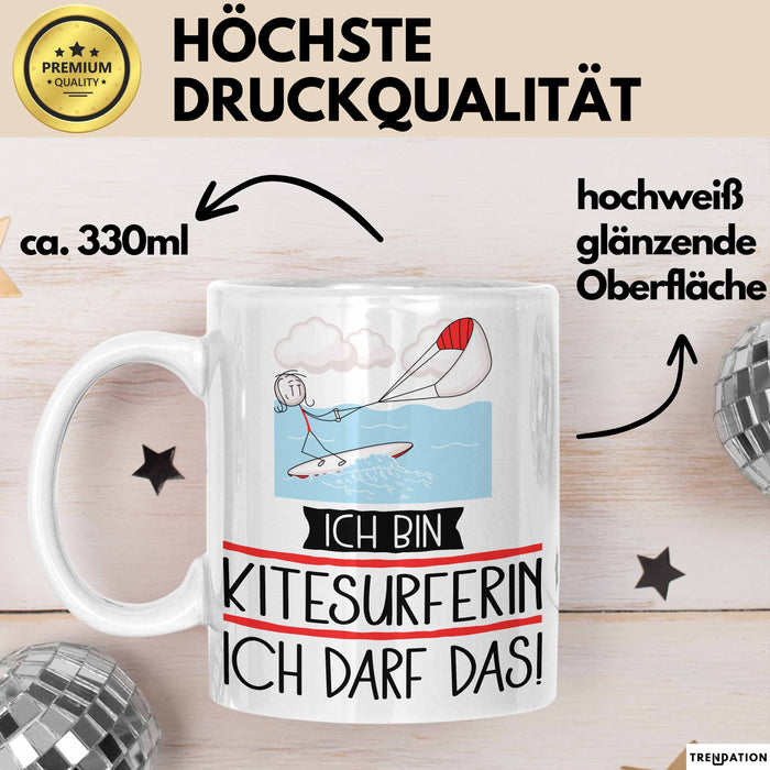 Geschenk für Kitesurferin Tasse Lustige Geschenkidee Geburtstag Ich Bin Kitesurferin Ich Darf Das Weiß Trendation