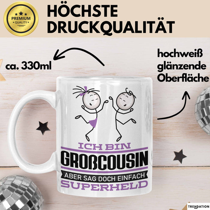 Großcousin Geschenk Tasse Ich Bin Großcousin Aber Sag Doch Einfach Superheld Lustige Geschenkdiee für Großcousin Kaffee-Becher Weiß Trendation