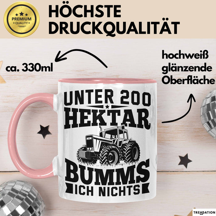 Landwirt Tasse Geschenk Unter 200 Hektar Bumms Ich Nichts Bauer Traktor Becher Rosa Trendation