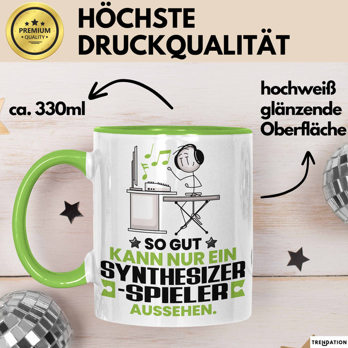 Synthesizer-Spieler Geschenk Tasse So Gut Kann Nur Ein Synthesizer-Spieler Aussehen Geschenkidee Kaffee-Becher Grün Trendation