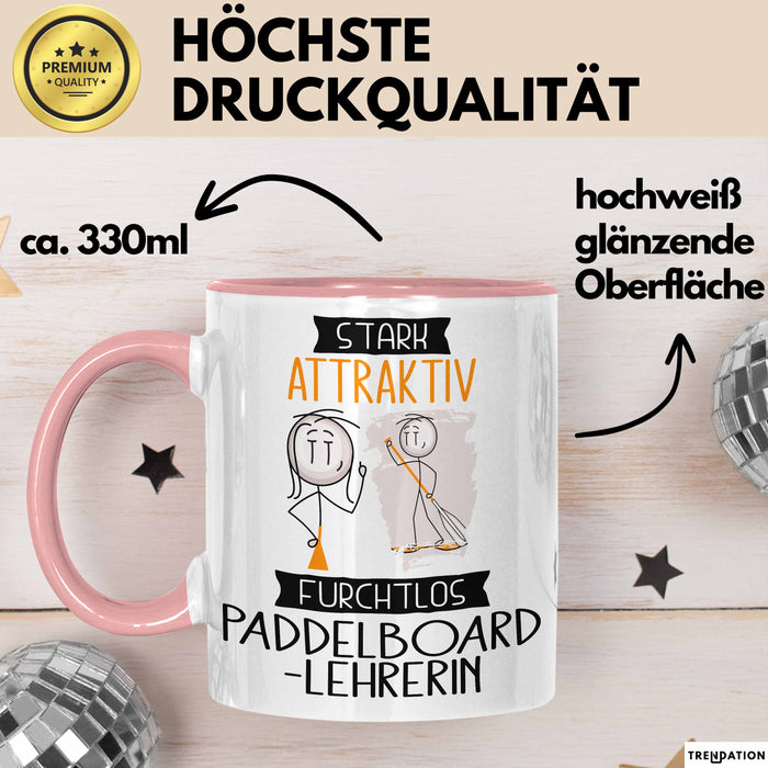 Paddelboard-Lehrerin Tasse Geschenk Becher Stark Attraktiv Furchtlos Paddelboard-Lehrerin Lustige Geschenkidee Rosa Trendation
