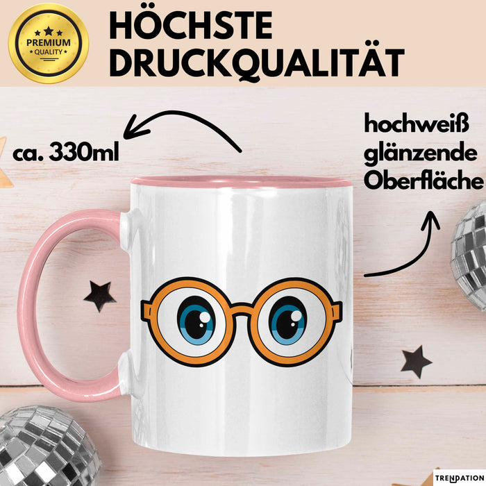 Optiker Tasse Geschenkidee Augenpflege Profi Geschenkidee Lustig Rosa Trendation