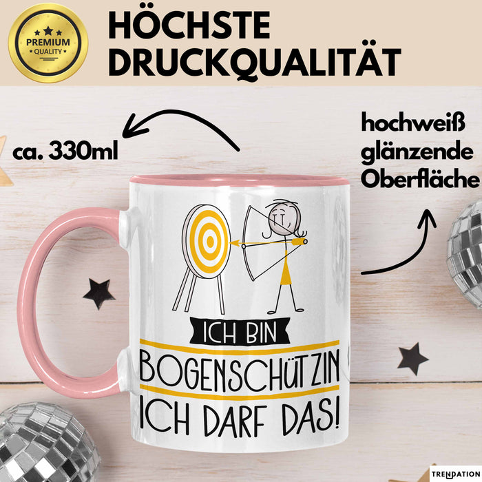 Geschenk für Bogenschützin Tasse Lustige Geschenkidee Geburtstag Ich Bin Bogenschützin Ich Darf Das Rosa Trendation