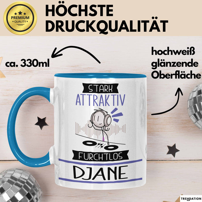 DJane Tasse Geschenk Becher Stark Attraktiv Furchtlos DJane Lustige Geschenkidee Blau Trendation