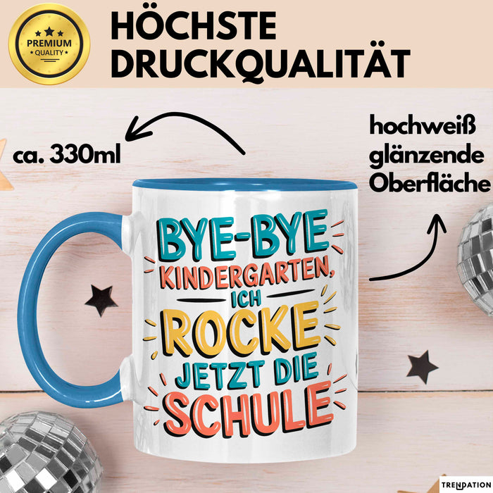 Grundschüler Tasse Geschenk Lustige Geschenkidee Spruch Bye Bye Kindergarten Blau Trendation