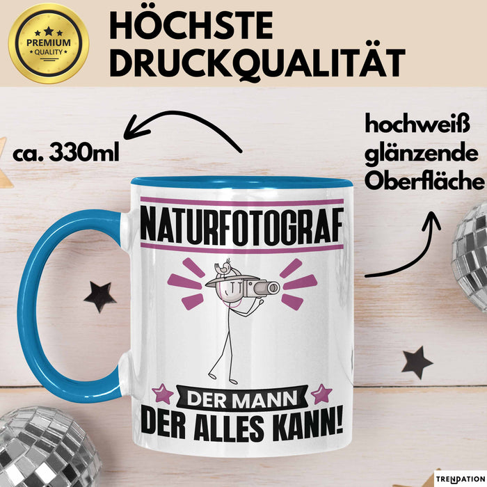 Naturfotograf Tasse Geschenk für Naturfotograf Der Mann Der Alles Kann Geschenkidee zum Geburtstag Blau Trendation