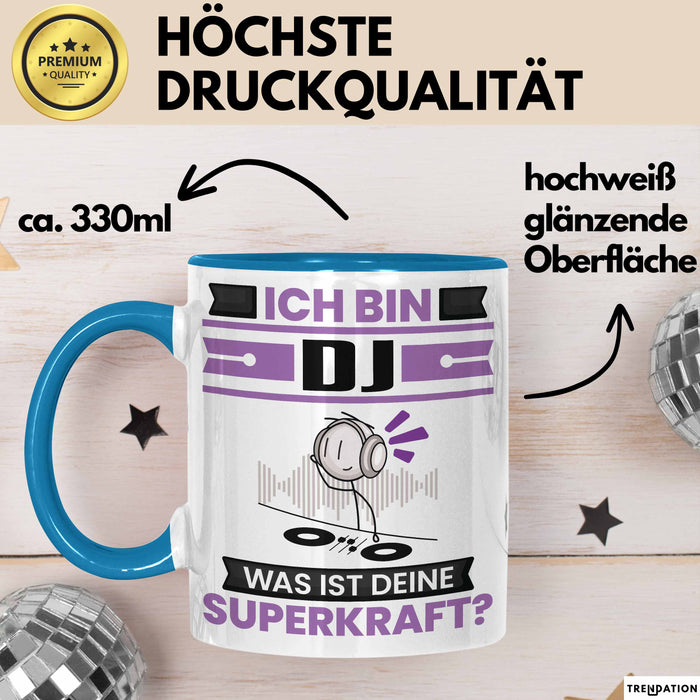 DJ Tasse Geschenk für DJ Geburtstag Lustiger Spruch Kaffee-Becher Was Ist Deine Superkraft Blau Trendation