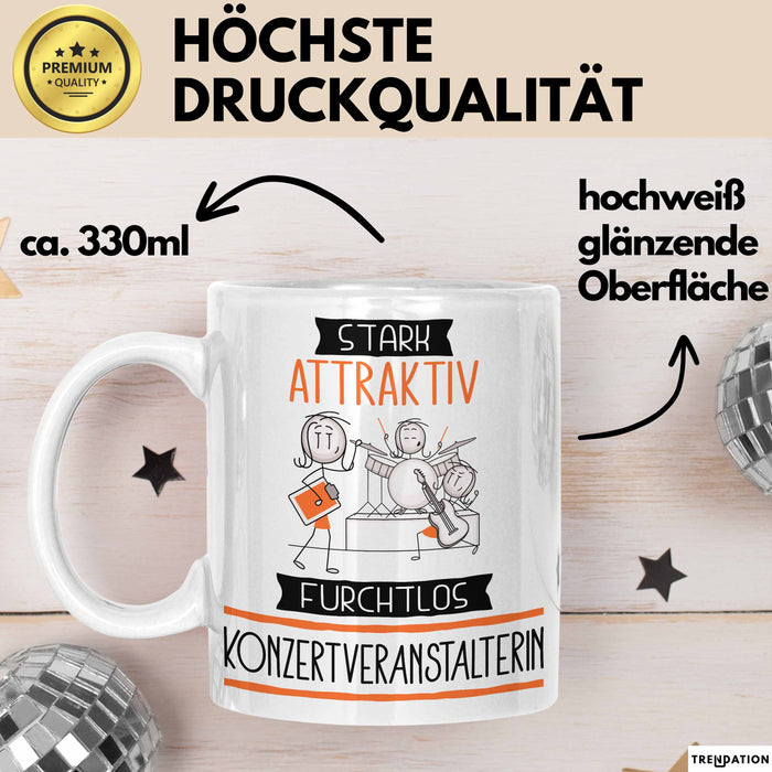 Konzertveranstalterin Tasse Geschenk Becher Stark Attraktiv Furchtlos Konzertveranstalterin Lustige Geschenkidee Weiß Trendation