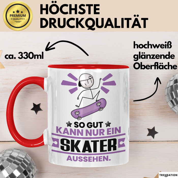 Skater Geschenk Tasse So Gut Kann Nur Ein Skater Aussehen Geschenkidee Kaffee-Becher Rot Trendation