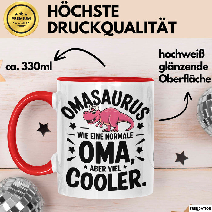 Oma Großmutter Tasse Becher Geschenk Lustige Geschenkidee Spruch Omasaurus Dinosaur Rot Trendation