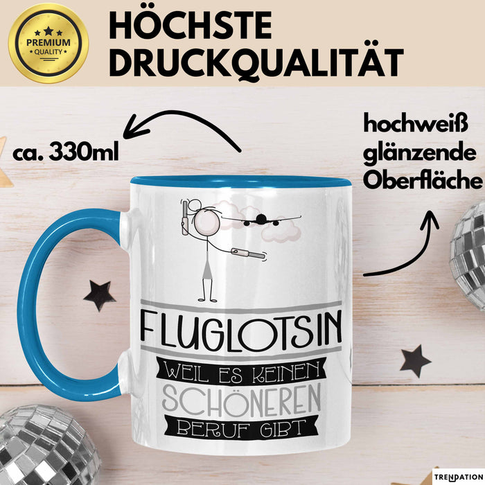 Fluglotsin Weil Es Keinen Schöneren Beruf Gibt Tasse Geschenk für Eine Fluglotsin Lustig Blau Trendation