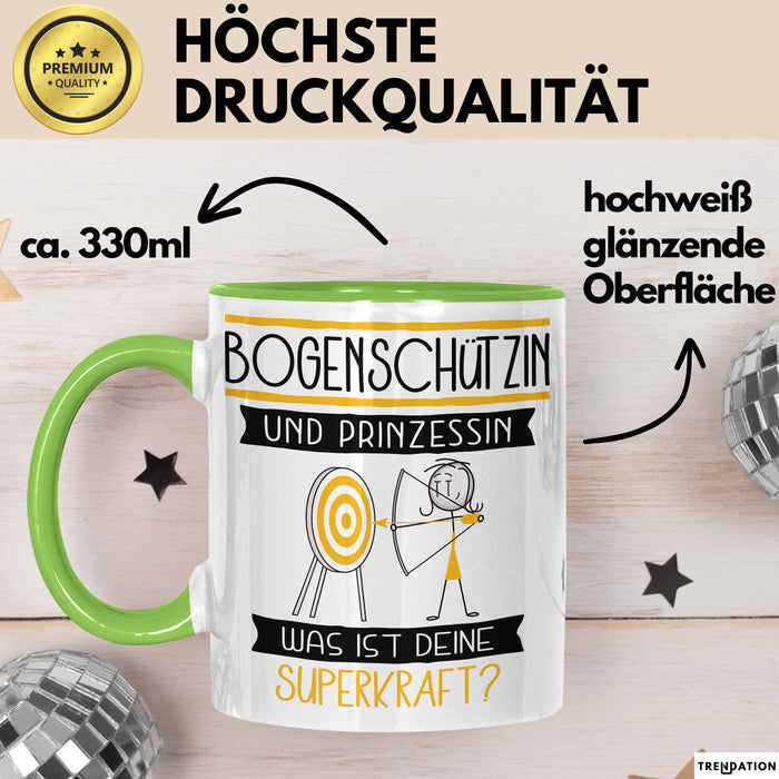 Bogenschützin Und Prinzessin Tasse Geschenk Für Eine Bogenschützin Geburtstag Was Ist Deine Superkraft Grün Trendation
