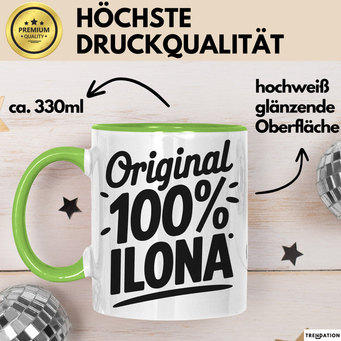 Ilona Tasse Geschenk Original 100% Ilona Geschenkidee Geburtstag Grün Trendation