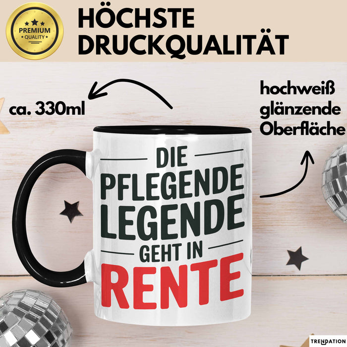 Krankenschwester Pflege Betreuung Tasse Geschenk Lustige Geschenkidee Spruch Die Pflegende Legende Geht In Rente Trendation
