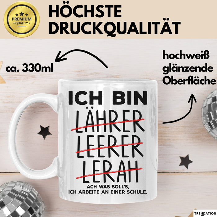 Lehrer Tasse Geschenk Ich Bin Lehrer Ich Arbeite An Einer Schule Geschenkidee Weiß Trendation