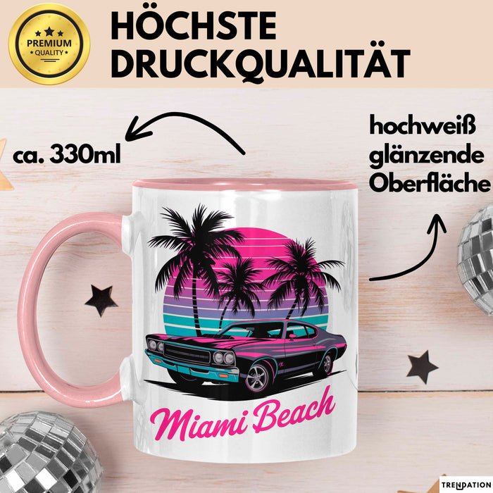 Miami Florida USA Tasse Geschenk Lustige Geschenkidee Spruch Strand Rosa Trendation