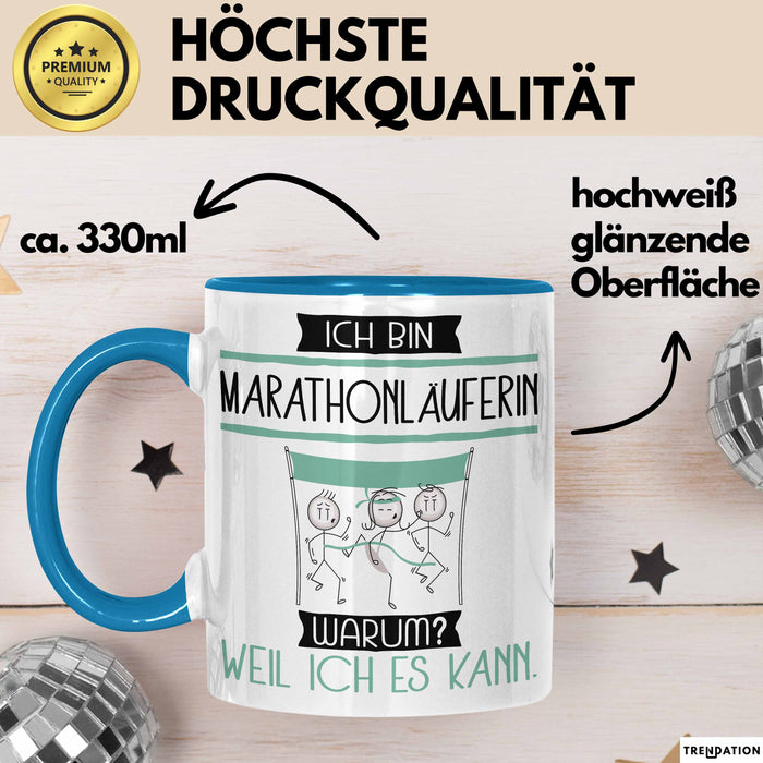 Marathonläuferin Tasse Geschenk Ich Bin Marathonläuferin Warum Weil Ich Es Kann Geschenkidee Geburtstag Blau Trendation