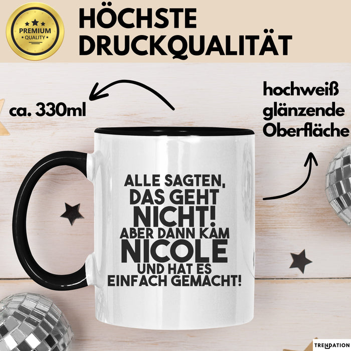 Nicole Tasse Alle Sagten Das Geht Nicht, Aber Dann Kam Nicole Geschenk