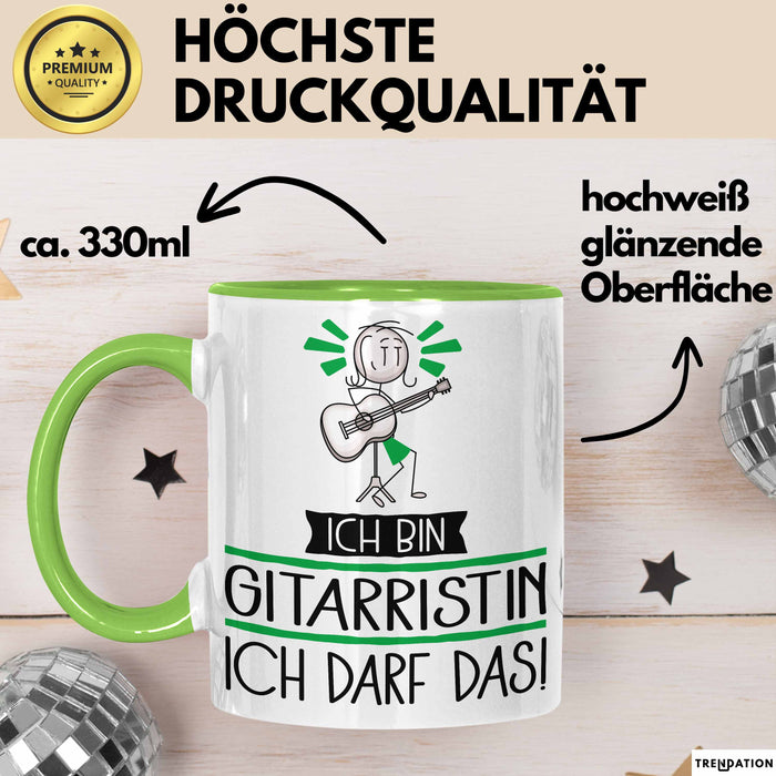 Geschenk für Gitarristin Tasse Lustige Geschenkidee Geburtstag Ich Bin Gitarristin Ich Darf Das Grün Trendation