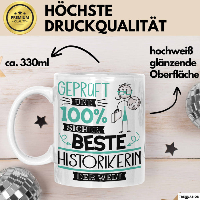 Beste Historikerin Der Welt Tasse Geschenk für Eine Historikerin Geprüft Und Sicher Geschenkidee Geburtstag Weihnachten Weiß Trendation