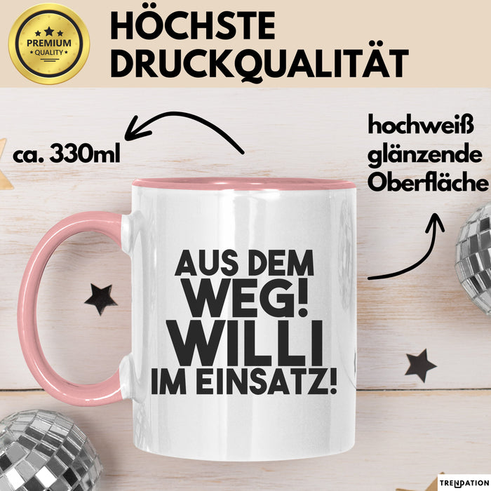 Willi Tasse Aus Dem Weg! Willi Im Einsatz! Geschenk