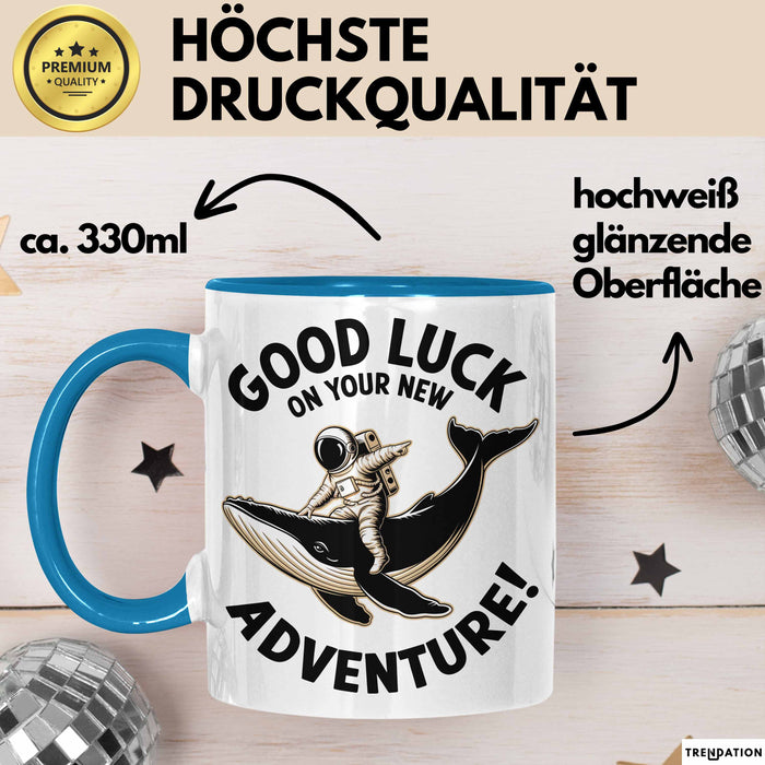 Büroarbeit Kollege Abschied Tasse Geschenk Lustige Geschenkidee Spruch Viel Glück Auf Deinem Neuen Abenteuer Blau Trendation