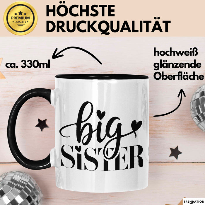 Big Sister Ältere Geschwister Schwestern Tasse Becher Geschenk Lustige Geschenkidee Spruch Big Sister Trendation
