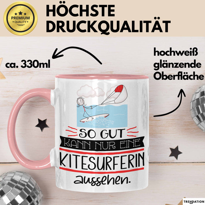 Kitesurferin Geschenk Tasse So Gut Kann Nur Eine Kitesurferin Aussehen Geschenkidee Geburtstag Weihnachten Lustig Rosa Trendation