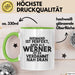 Werner Tasse Niemand Ist Perfekt, Aber Als Werner Ist Er Verdammt Nah Dran Grün Trendation