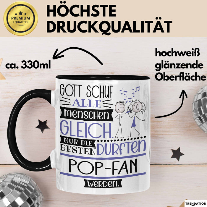 Pop-Fan Geschenk Becher Tasse Gott Schuf Alle Menschen Gleich Nur Die Besten Durfeten Pop-Fan Werden Geschenkidee Lustig Trendation