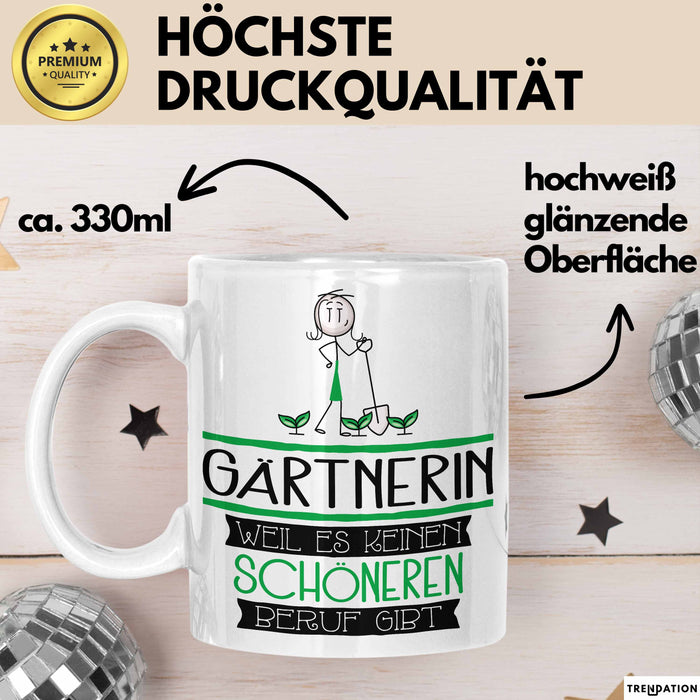 Gärtnerin Weil Es Keinen Schöneren Beruf Gibt Tasse Geschenk für Eine Gärtnerin Lustig Weiß Trendation