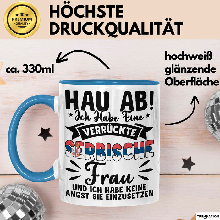 Serbische Ehefrau Tasse Geschenk Lustige Geschenkidee Spruch Keine Lust Sie Einzusetzen Blau Trendation