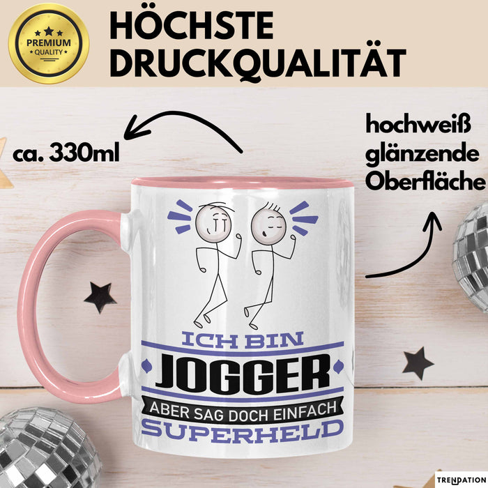 Jogger Geschenk Tasse Ich Bin Jogger Aber Sag Doch Einfach Superheld Lustige Geschenkdiee für Jogger Kaffee-Becher Rosa Trendation