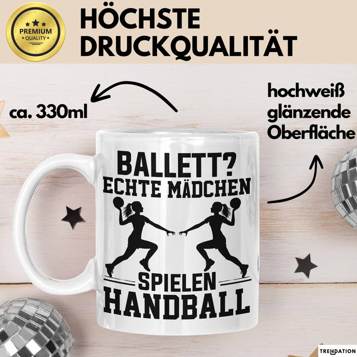 Handball-Spielerin Tasse Geschenk Frauen Ballett Echte Mädchen Spielen Handball Weiß Trendation