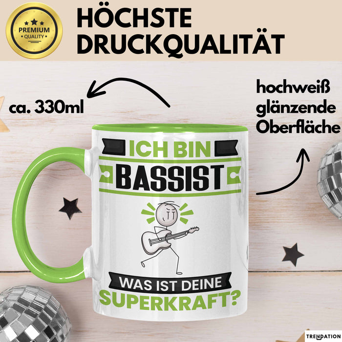 Bassist Tasse Geschenk für Bassist Geburtstag Lustiger Spruch Kaffee-Becher Was Ist Deine Superkraft Grün Trendation