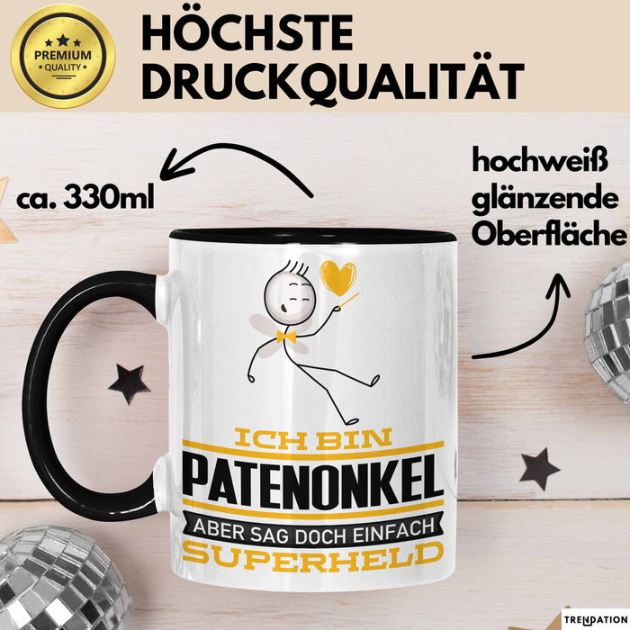 Patenonkel Geschenk Tasse Ich Bin Patenonkel Aber Sag Doch Einfach Superheld Lustige Geschenkdiee für Patenonkel Kaffee-Becher Schwarz Trendation