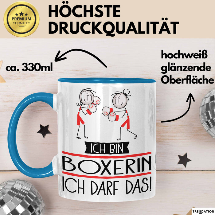 Geschenk für Boxerin Tasse Lustige Geschenkidee Geburtstag Ich Bin Boxerin Ich Darf Das Blau Trendation