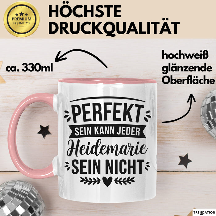 Heidemarie Tasse Geschenk Perfekt Sein Kann Jeder Geschenkidee Geburtstag Rosa Trendation