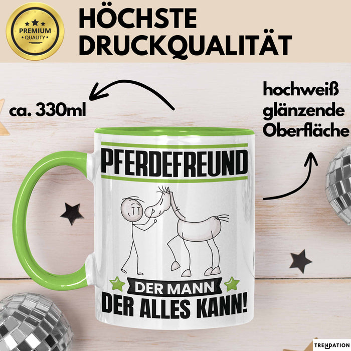Pferdefreund Tasse Geschenk für Pferdefreund Der Mann Der Alles Kann Geschenkidee zum Geburtstag Grün Trendation